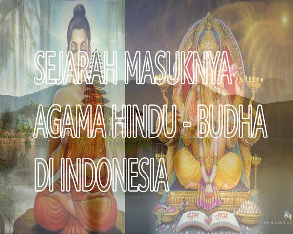 Teori masuknya agama Hindu Budha di Indonesia