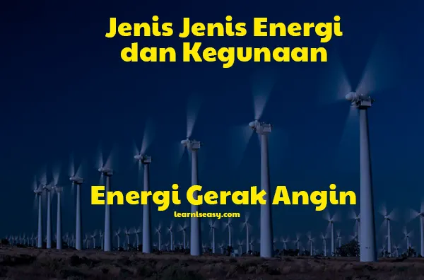 Jenis jenis energi: energi gerak angin