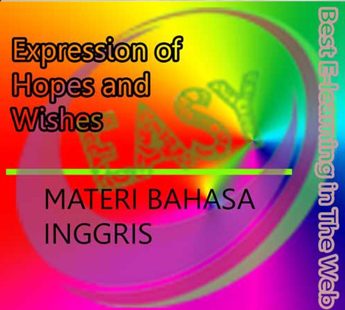 Belajar Bahasa Inggris: Expressing Hopes and Wishes